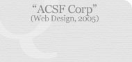 ACSF Corp (Web Design, 2005)