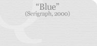 Blue (Serigraph, 2000)