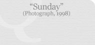 Sunday (Photograph, 1998)