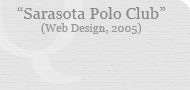 The Sarasota Polo Club (Web Design, 2006)