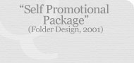 Self Promotional Package (Folder Design, 2001)