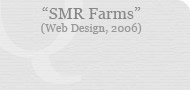 SMR Farms (Web Design, 2006)