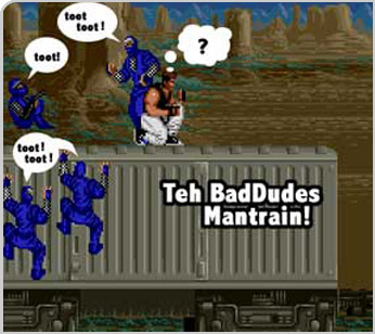 Teh BadDudes Mantrain!!!1