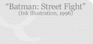 Batman: Street Fight (Illustration, 1996)